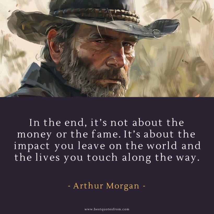 80 Unforgettable Arthur Morgan Quotes In RDR2