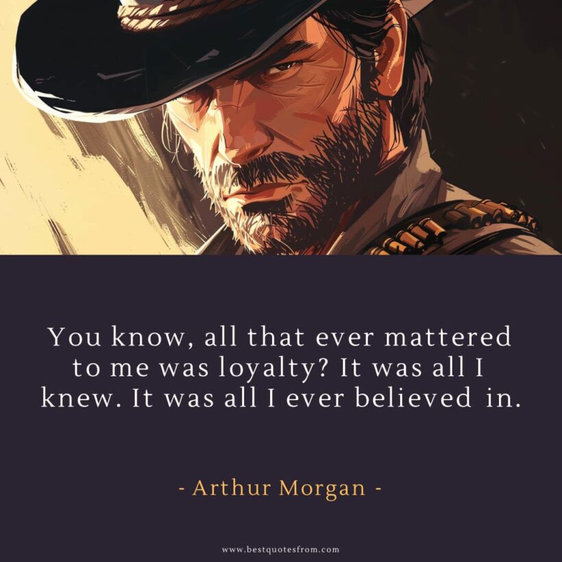 80 Unforgettable Arthur Morgan Quotes In RDR2
